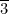 \overline{3}